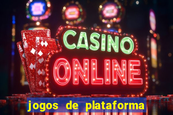 jogos de plataforma de 5 centavos